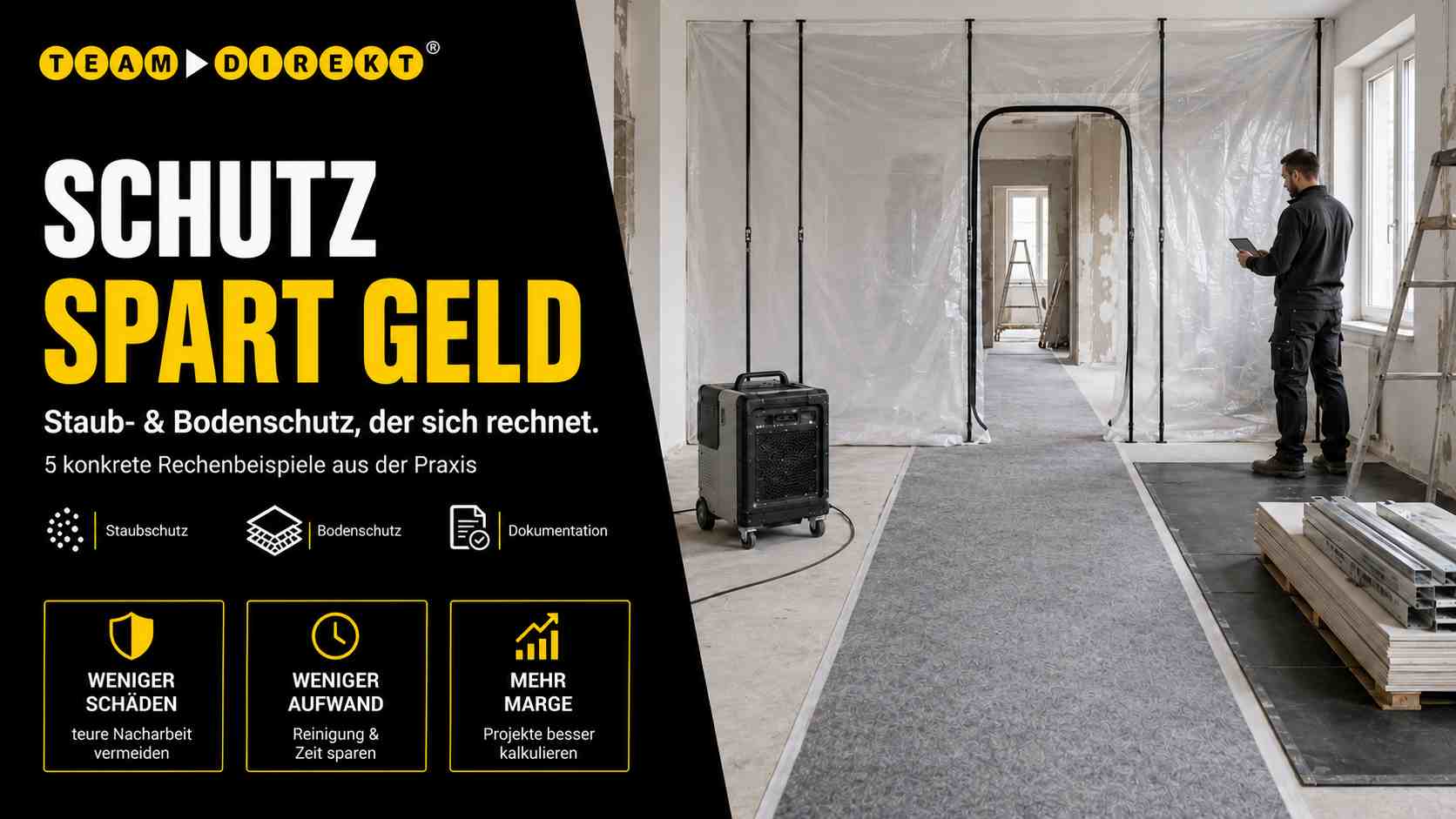 Featured image for “Wie Du mit Staubschutz und Bodenschutz auf der Baustelle Geld sparst – 5 konkrete Rechenbeispiele”