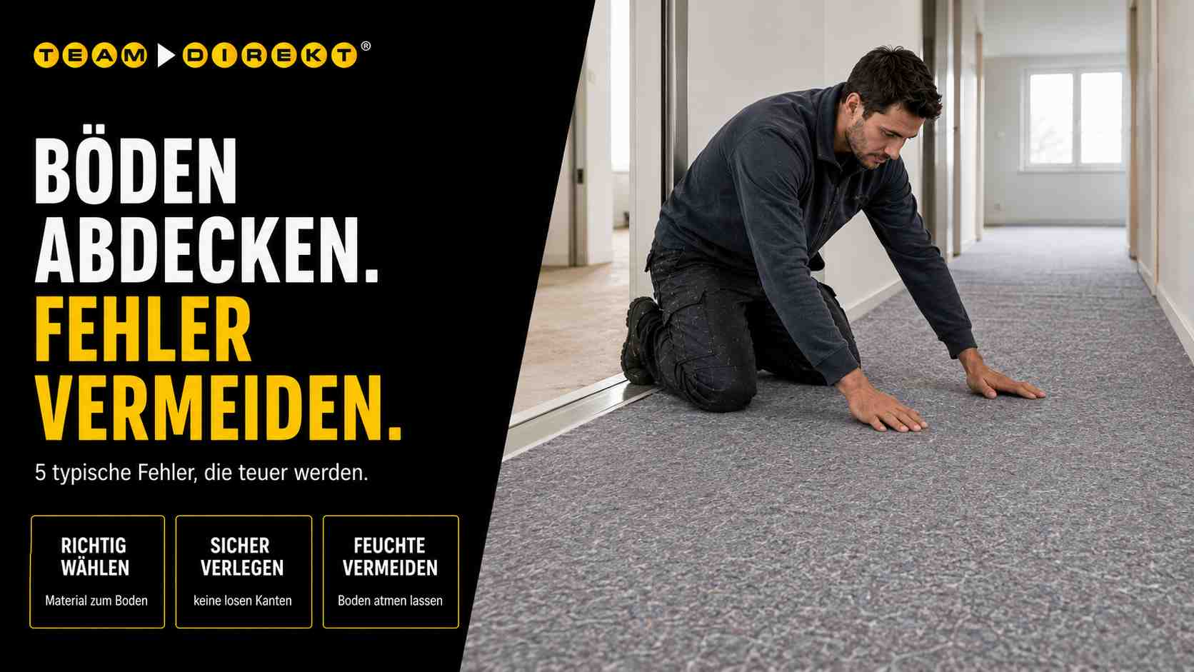 Handwerker verlegt professionelles Abdeckvlies auf einem Boden und achtet auf sichere, faltenfreie Verlegung ohne lose Kanten.