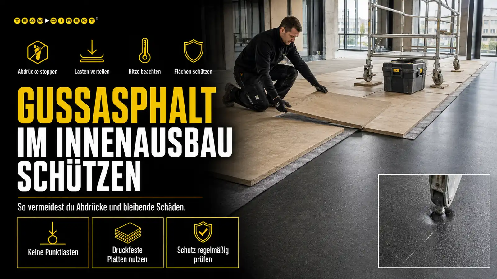Featured image for “Gussasphalt im Innenausbau schützen: Abdrücke vermeiden”