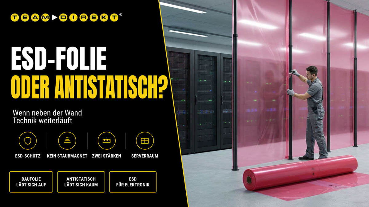 Grafik Team Direkt: ESD-Folie oder antistatische Folie – Baufolie lädt sich auf, antistatisch lädt sich kaum, ESD für Elektronik